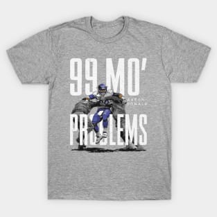 Aaron Donald Los Angeles R 99 Mo Problems T-Shirt